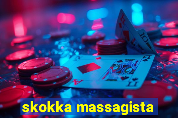 skokka massagista